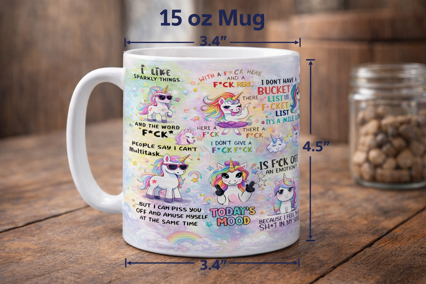 Sarcastic Mug , Popular 15oz and 11oz Funny Mug , Vulgar mug, fun , Funny Unicorn, Snarky