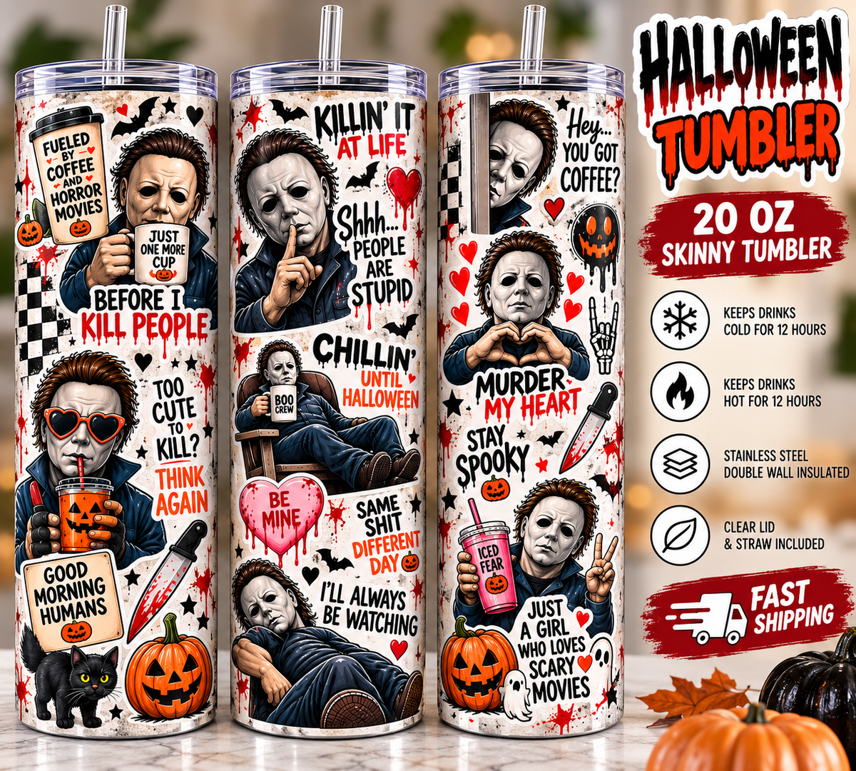 Spooky Halloween tumblerMichael Myers inspired. 20 oz stainless steel skinny tumbler